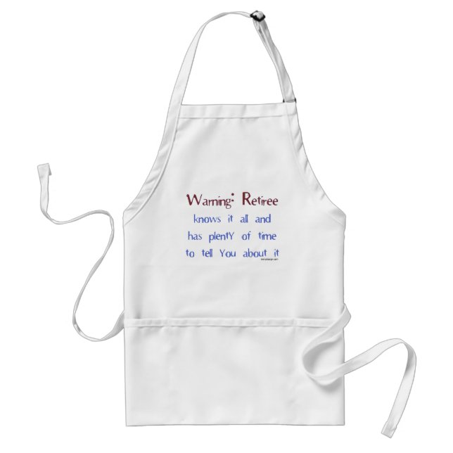 Warning: Retiree Adult Apron (Front)