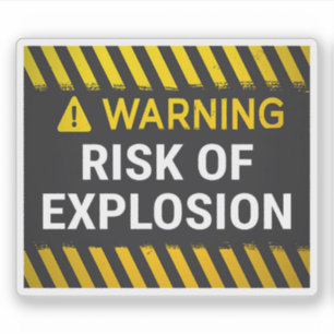 Warning Risk Of Explosion Sticker
