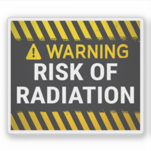 Warning Risk of Radiation Sticker