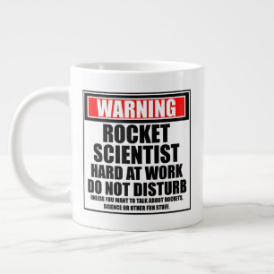 Warning Rocket Scientist Hard At Work Giant Coffee Mug