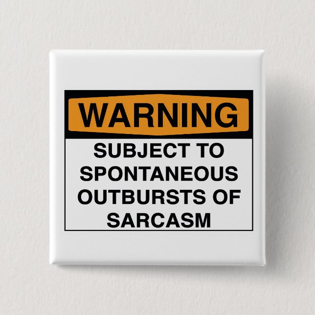 Warning - Sarcasm Button (Front)