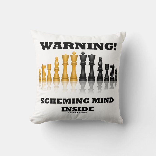 Warning! Scheming Mind Inside Chess Humor Throw Pillow (Front)