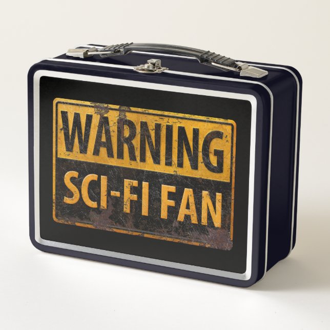 WARNING SCI-FI FAN  - Metal Danger Caution Sign Lunch Box (Front)
