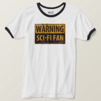 WARNING SCI-FI FAN - Metal Danger Caution Sign