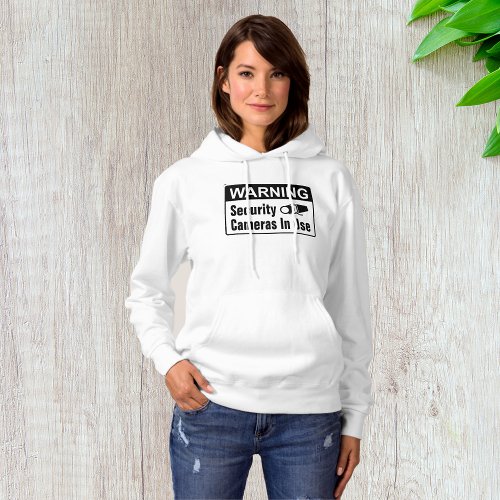 Warning Security Camera In Use Womens Hoodie