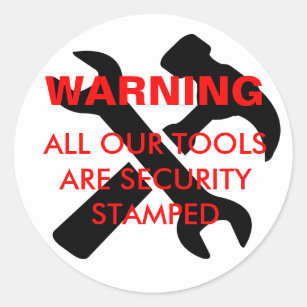 Warning security stamped tools sticker