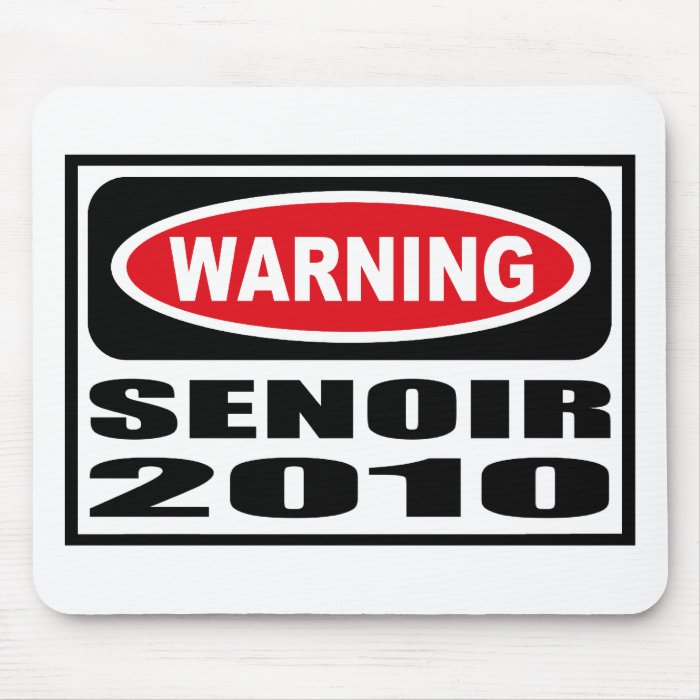 Warning SENOIR 2010 Mousepad