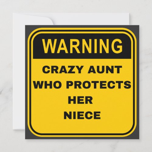 Warning Sign Crazy Aunt Protects her Niece Thank You Card