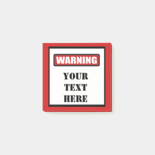 Warning Sign Custom Post It 3x3 Post-it Notes