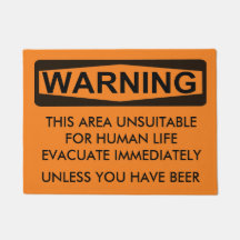 Warning Doormats Welcome Mats Zazzle