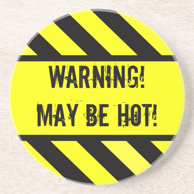 warning sign, HOT Drink Coaster (Front)