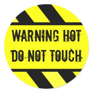 warning sign, HOT sticker