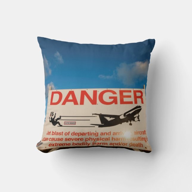 Warning sign near St. Maarten Airport, Throw Pillow (Front)