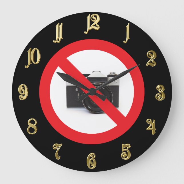 Warning sign no camera large clock (Front)