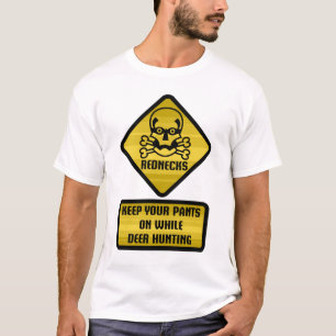 Warning Sign - Rednecks T-Shirt