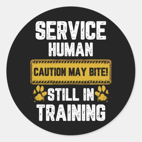 Warning Sign Service Human Caution May Bite Dog Tr Classic Round Sticker