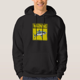 Warning Sign Shark 5 Hoodie