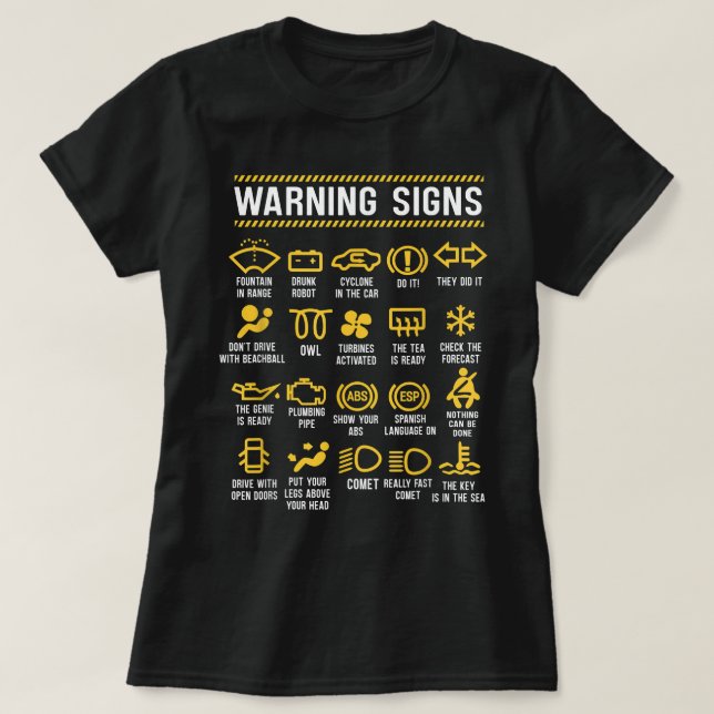 Warning Signs 101 Funny Car Mechanic  T-Shirt (Design Front)