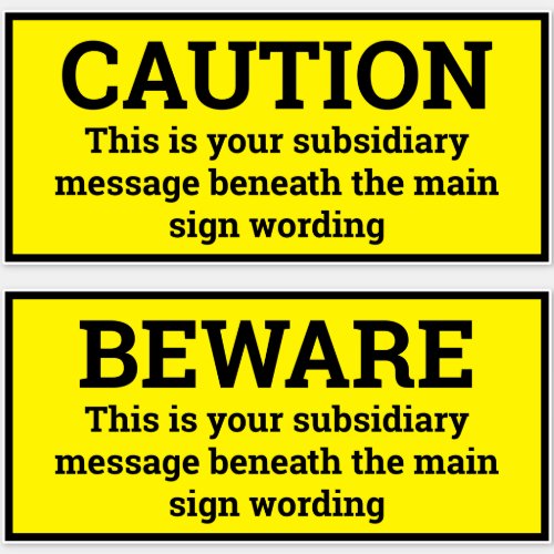 Warning Signs _ Two Black  Yellow Sign Stickers