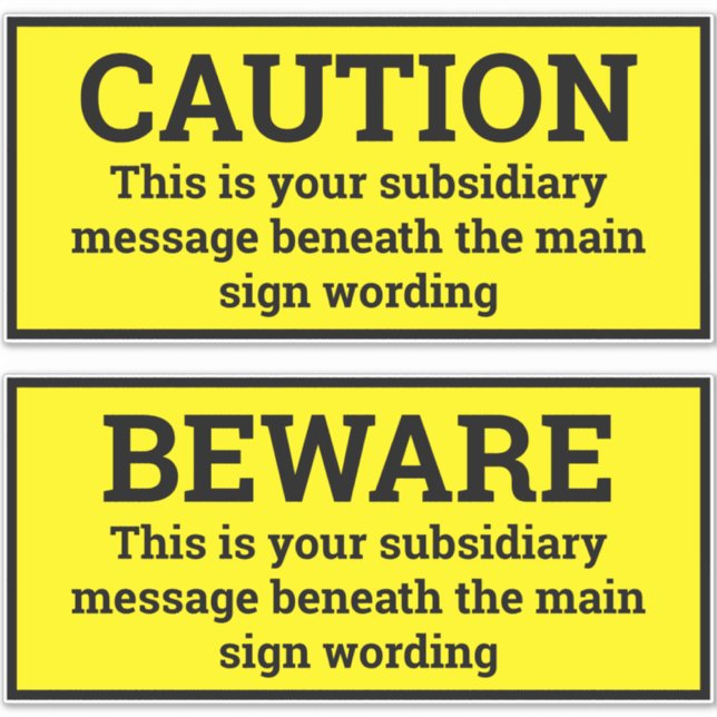 Warning Signs - Two Black & Yellow Sign Stickers (Front)