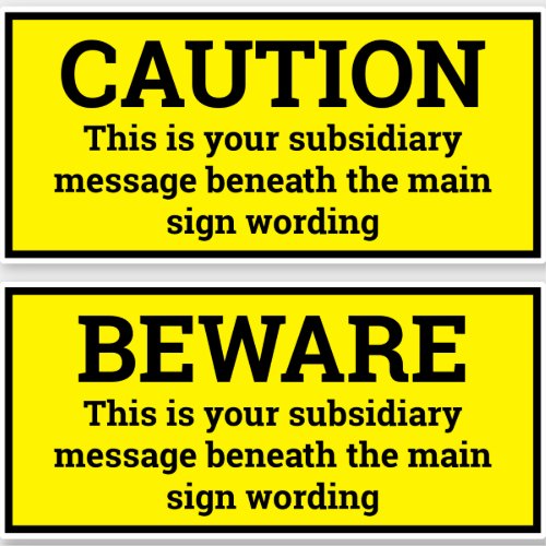 Warning Signs _ Two Black  Yellow Sign Stickers