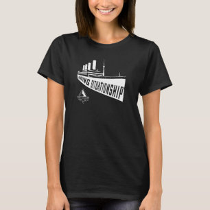 Warning Situationship Ahead Titanic Relationship B T-Shirt