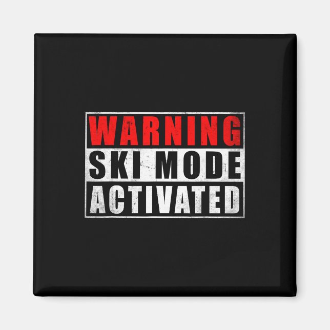 Warning Ski Mode Activated 1  Magnet (Front)