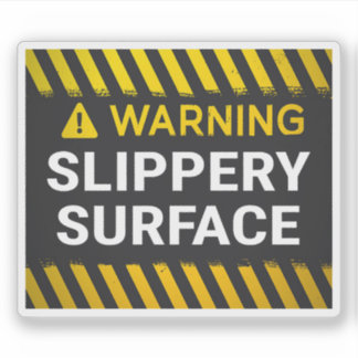 Warning Slippery Surface Sticker