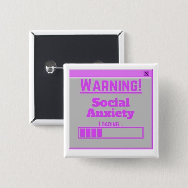 Warning Social Anxiety Pink Loading Tab  Button (Front & Back)