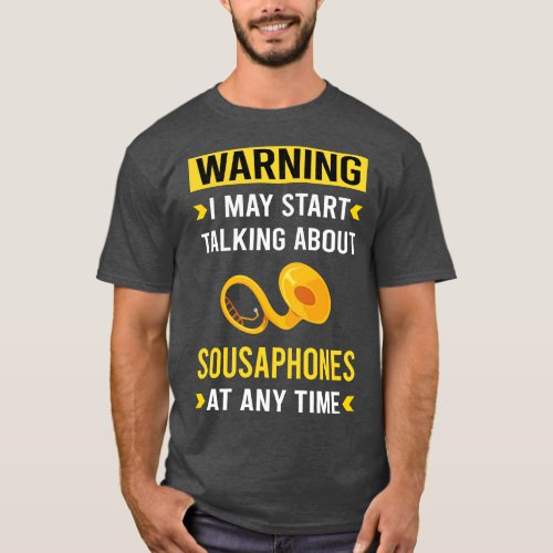 Warning Sousaphone T_Shirt