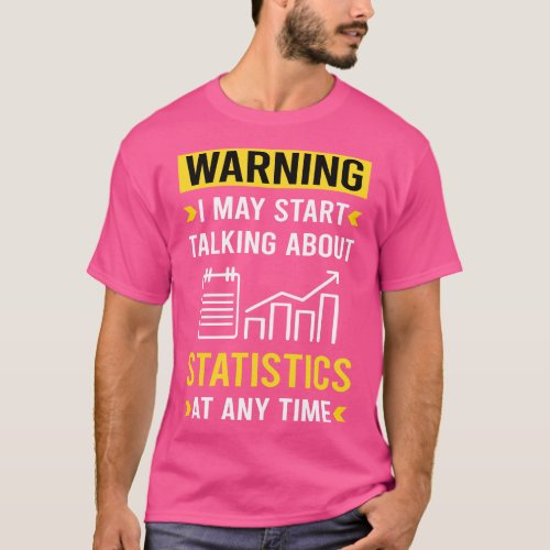 Warning Statistics T_Shirt