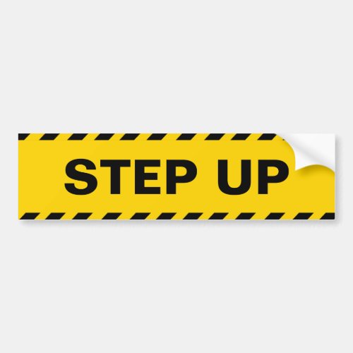 Warning Step Up Bumper Sticker