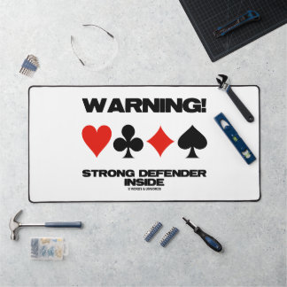 Warning! Strong Defender Inside Four Card Suits Desk Mat