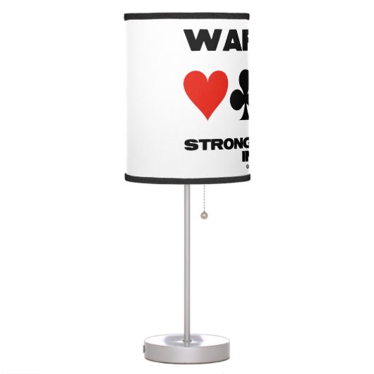 Warning! Strong Defender Inside Four Card Suits Table Lamp (Left)