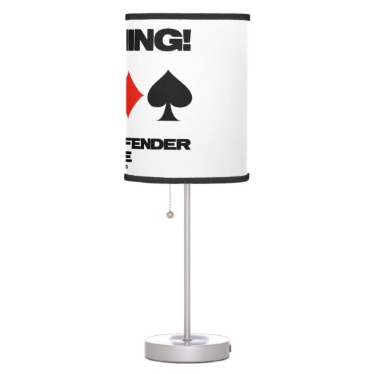 Warning! Strong Defender Inside Four Card Suits Table Lamp (Right)