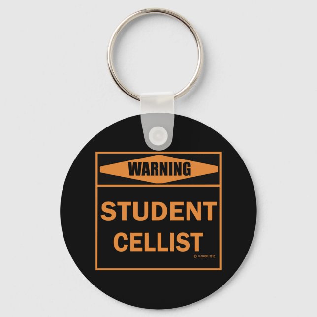 Warning! Student Cellist! Keychain (Front)