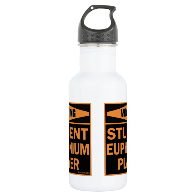 Warning! Student Euphonium Player! Stainless Steel Water Bottle (Front)