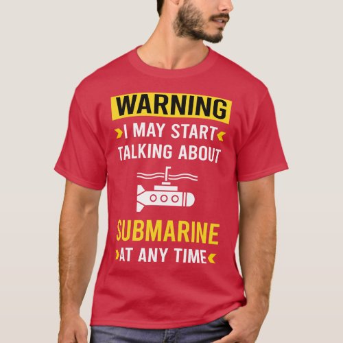 Warning Submarine T_Shirt