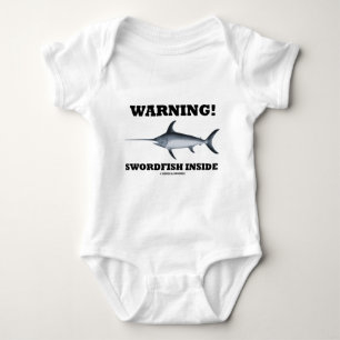 Warning! Swordfish Inside Baby Bodysuit