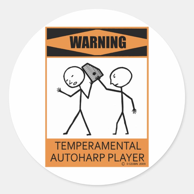 Warning Temperamental Autoharp Player Classic Round Sticker (Front)