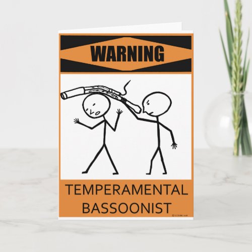 Warning Temperamental Bassoonist Card