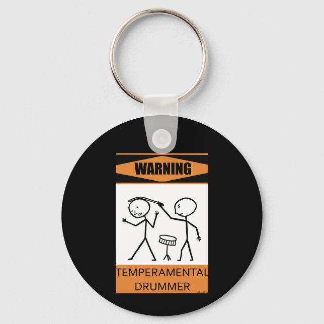 Warning Temperamental Drummer Keychain (Front)