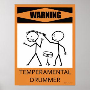 Warning Temperamental Drummer Poster
