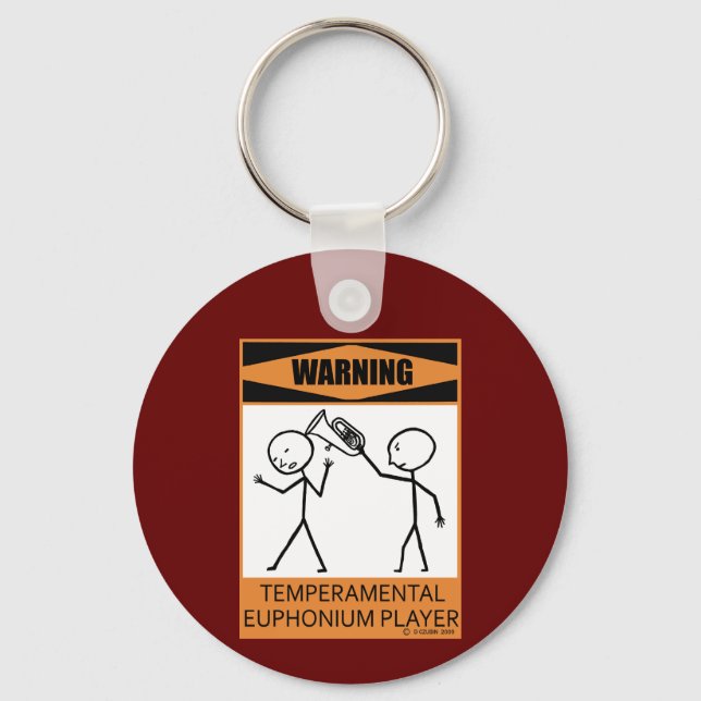 Warning Temperamental Euphonium Player Keychain (Front)