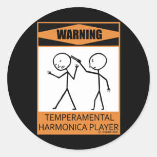 Warning! Temperamental Harmonica Player Classic Round Sticker