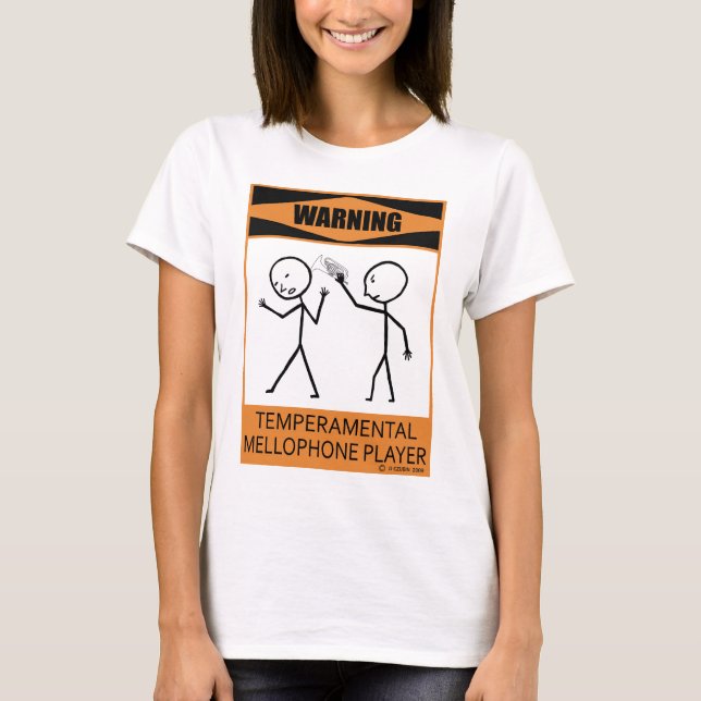 Warning Temperamental Mellophone Player T-Shirt (Front)