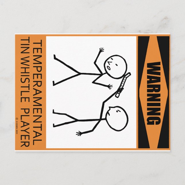 Warning Temperamental Tin Whistle Player Postcard (Front)