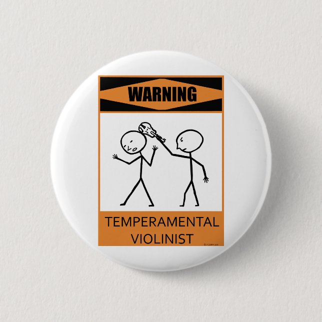Warning Temperamental Violinist Button (Front)
