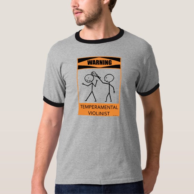 Warning Temperamental Violinist T-Shirt (Front)