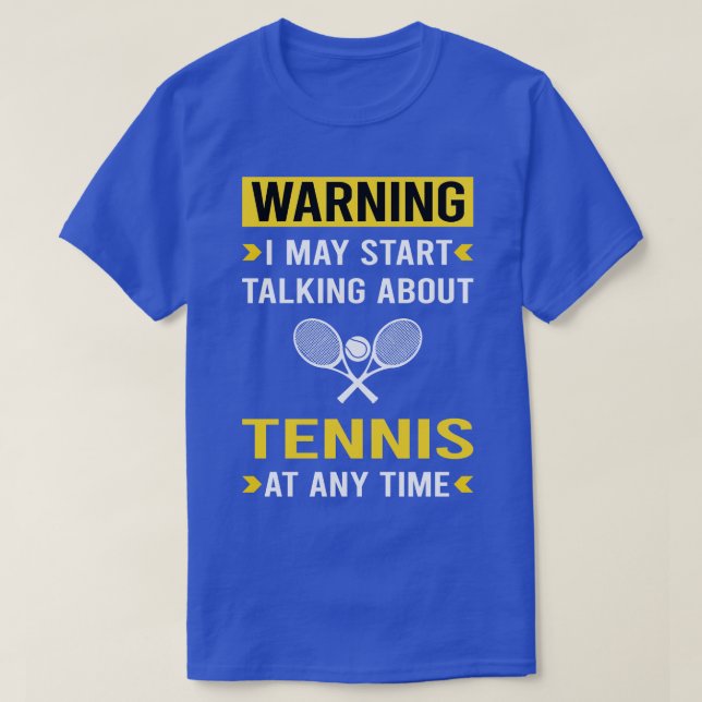 Warning Tennis T-Shirt (Design Front)